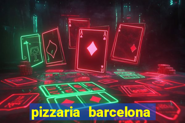 pizzaria barcelona em alto de coutos